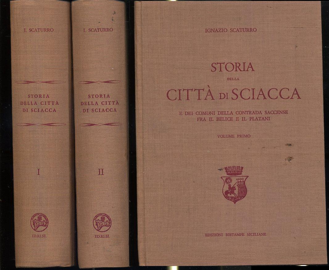 LS- STORIA DELLA CITTA' DI SCIACCA 2 VOLUMI - SCATURRO- RI.SI.--- 1983- C- XFS13