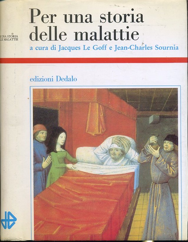 LS- PER UNA STORIA DELLE MALATTIE - LE GOFF & SOURNIA- DEDALO--- 1986- CS- XFS13