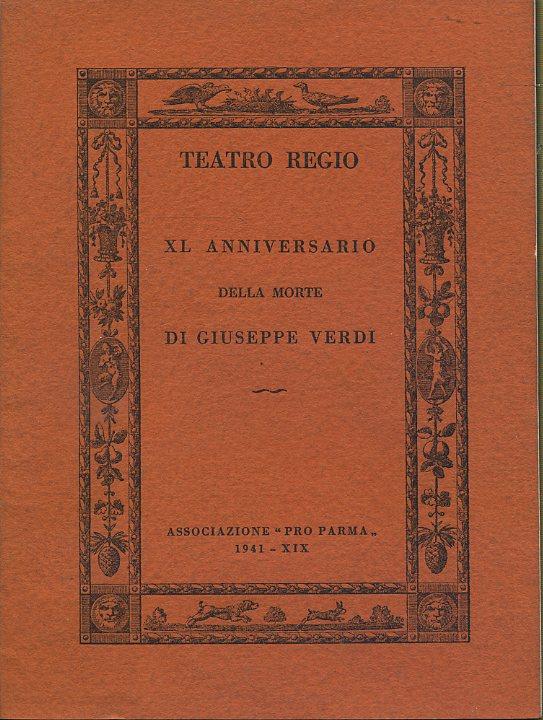 LZ- CELEBRAZIONE QUARANTENNIO DELLA MORTE GIUSEPPE VERDI-- PARMA--- 1941- B- WPR