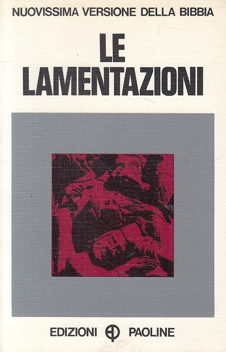 LD- LE LAMENTAZIONI -- PAOLINE - NUOVISSIMA VERSIONE BIBBIA -- 1968 - B - YFS630