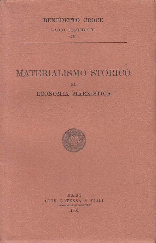 LS- MATERIALISMO STORICO ECONOMIA MARXISTA- CROCE- LATERZA --- 1961 - B - YFS630