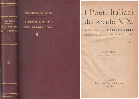 LS- POETI ITALIANI DEL SECOLO XIX VOL.II- BARBIERA - TREVES--- 1915 - C - YFS608