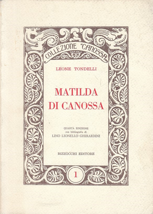 LS- MATILDA DI CANOSSA - TONDELLI - BIZZOCCHI - COLLEZIONE -- 1988 - B - YFS631