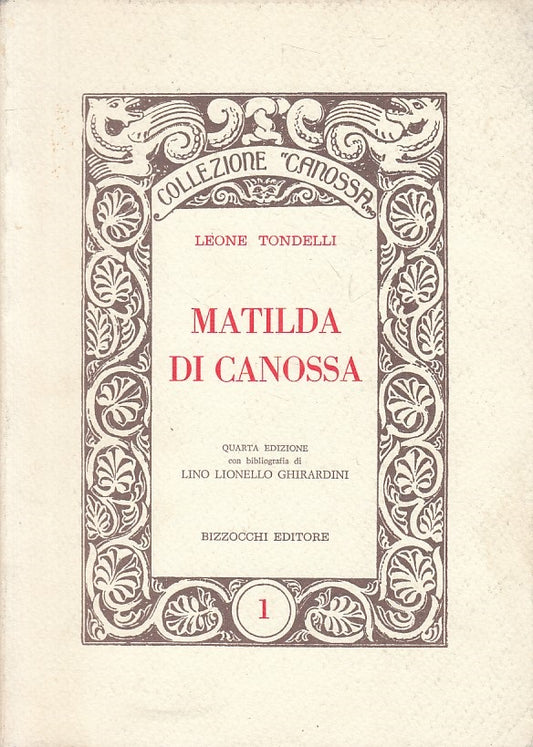 LS- MATILDA DI CANOSSA - TONDELLI - BIZZOCCHI - COLLEZIONE -- 1988 - B - YFS631
