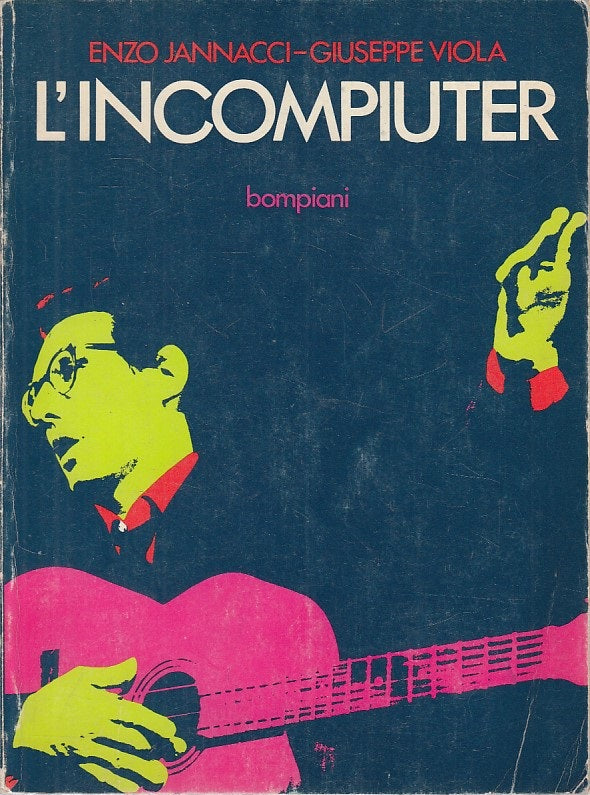 LS- L'INCOMPIUTER - JANNACCI VIOLA - BOMPIANI --- 1974 - B - YFS631