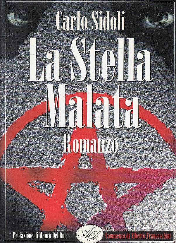 LN- LA STELLA MALATA - CARLO SIDOLI - AGE --- 1996 - CS - YFS629