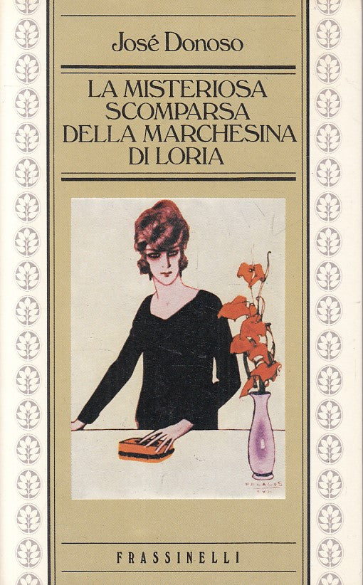 LN- MISTERIOSA SCOMPARSA MARCHESINA DI LORIA-- FRASSINELLI--- 1983 - BS - ZFS436