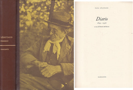 LS- DIARIO 1893/1956 - PAUL LEAUTAUD - GARZANTI -- 1a ED. - 1969 - C - ZFS478