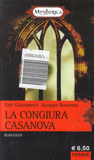 LN- LA CONGIURA CASANOVA -- PIEMME - MYSTERICA - 1a ED. - 2011 - B - ZFS477