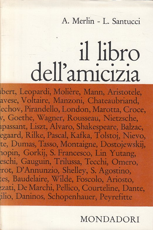LS- IL LIBRO DELL'AMICIZIA - MERLIN SANTUCCI - MONDADORI --- 1961 - CS - ZFS290