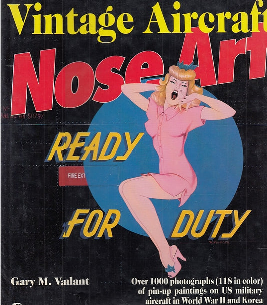LT- VINTAGE AIRCRAFT NOSE ART - GARY M. VALANT - MOTORBOOKS --- 1989- CS- ZFS560
