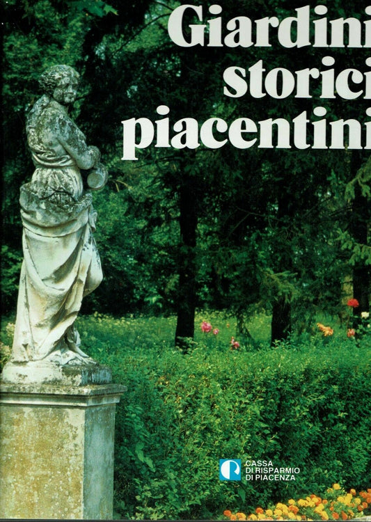 LV- GIARDINI STORICI PIACENTINI -- CASSA RISPARMIO PIACENZA--- 1986- CS- ZFS489