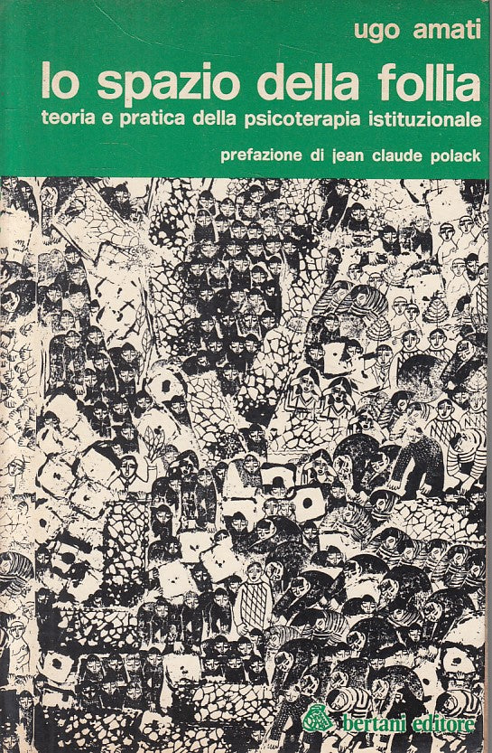 LS- LO SPAZIO DELLA FOLLIA - AMATI - BERTANI - EIDENZE -- 1975 - B - ZFS461