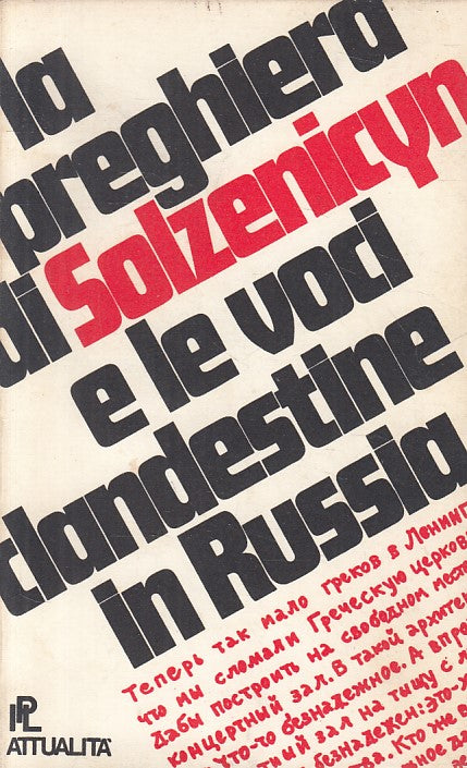 LS- PREGHIERA DI SOLZENICYN E VOCI CLANDESTINE RUSSIA-- IPL--- 1971 - B - ZFS461