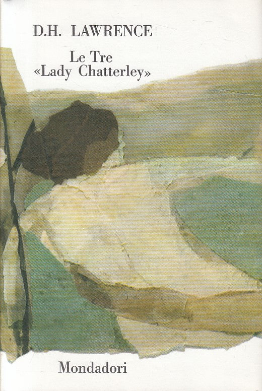 LN- LE TRE "LADY CHATTERLEY" - LAWRENCE - MONDADORI --- 1967 - CS - ZFS463