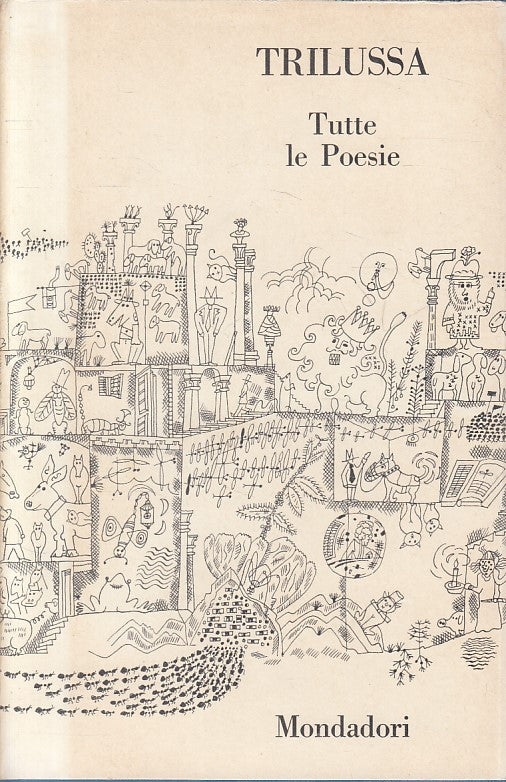 LN- TUTTE LE POESIE - TRILUSSA - MONDADORI - CLASSICI -- 1974 - CS - ZFS463