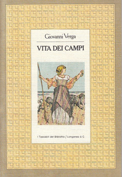 LN- VITA DEI CAMPI - VERGA - LONGANESI - BIBLIOFILO - 1a ED. - 1980 - B - ZFS463