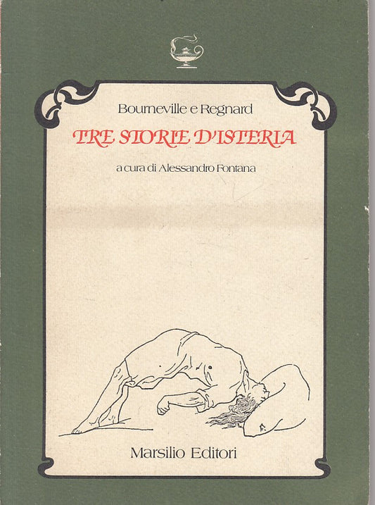 LS- TRE STORIE D'ISTERIA - BOURNEVILLE REGNARD - MARSILIO --- 1982 - B - ZFS427