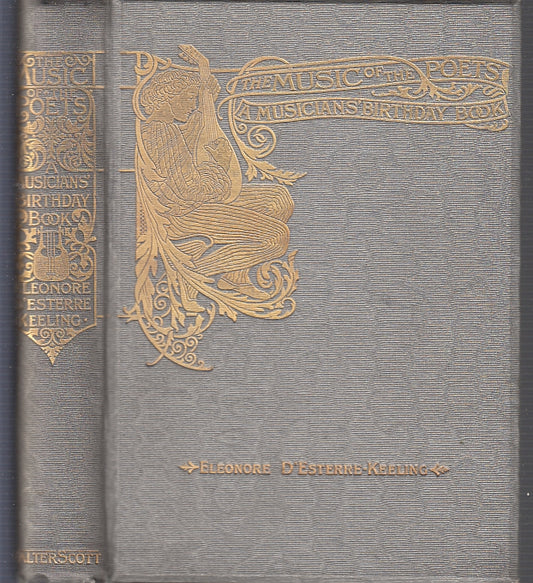 LH- THE MUSIC OF THE POETS A MUSICIANS' BIRTHDAY BOOK -- LONDON--- 1897- C- XFS9