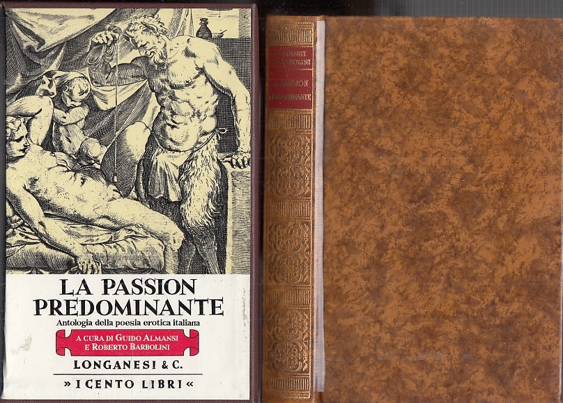 LN- LA PASSION PREDOMINANTE EROTICA -- LONGANESI- I CENTO LIBRI-- 1986- CS- XFS128