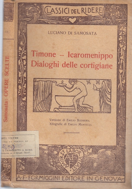 LH- TIMONE ICAROMENIPPO CORTIGIANE - DI SAMOSATA - FORMIGGINI --- 1913- B- XFS67