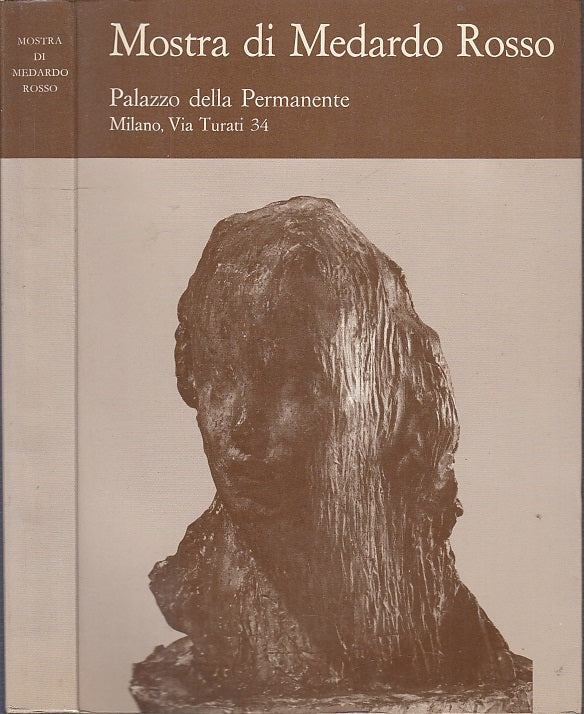 LT- MOSTRA DI MEDARDO ROSSO 1858/1928 CATALOGO-- CENTRO GRAFICO--- 1979- B-XFS64