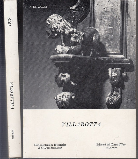 LT- VILLAROTTA - ALDO ZAGNI - EDIZIONI DEL CORNO D'ORO --- 1979- B- XFS64