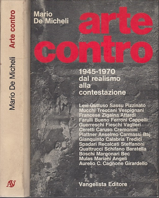 LT- ARTE CONTRO 1945/1970 - MARIO DE MICHELI - VANGELISTA --- 1970 - C- XFS63