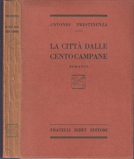 LN- LA CITTA' DALLE CENTOCAMPANE - PRESTINENZA- FRATELLI RIBET--- 1929- B- XFS39