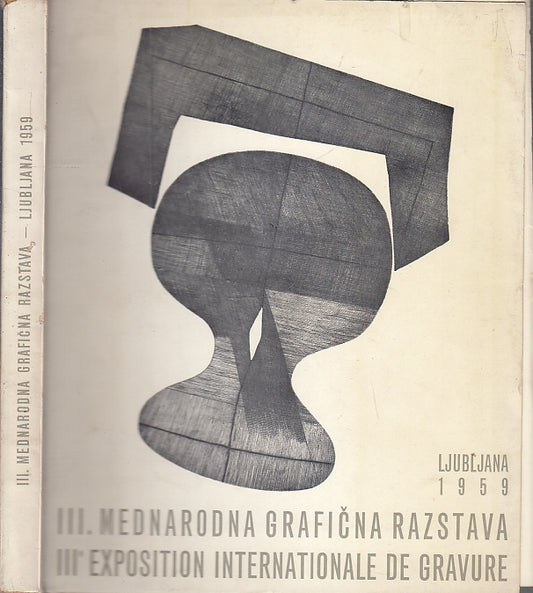 LT- III EXPOSITION INTERNATIONALE DE GRAVURE -- LUBIANA --- 1959- B- XFS26