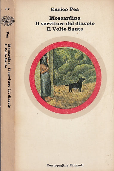 LN- MOSCARDINO IL SERVITORE DIAVOLO - PEA - EINAUDI- CENTOPAGINE-- 1979- B- XFS5