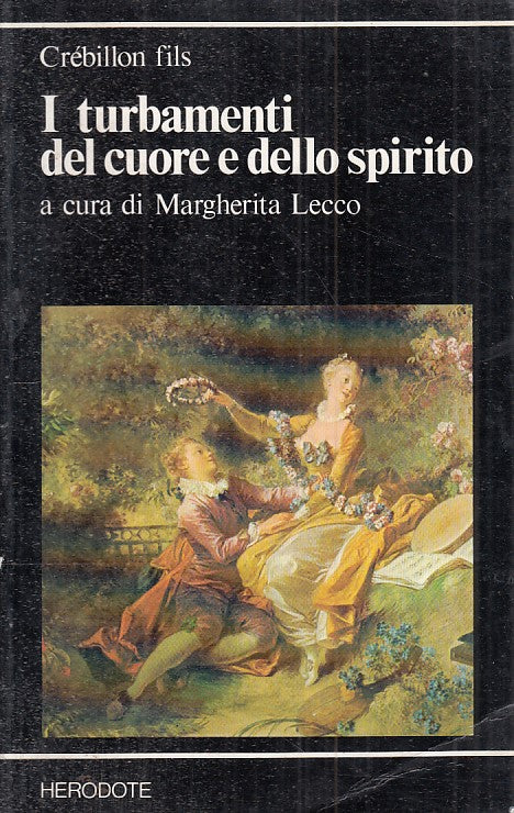 TURBAMENTI CUORE E DELLO SPIRITO- CREBILLION- HERODOTE--- 1983- B- ZFS457