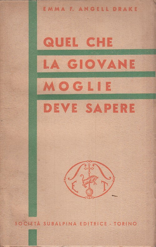 LZ- QUEL GIOVANE MOGLIE DEVE SAPERE- ANGELL DRAKE- SUBALPINA--- 1943- B- ZFS528