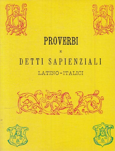 LZ- PROVERBI E DETTI SAPIENZIALI - BORGHI - PONTE NUOVO --- 1983 - BS - ZFS395
