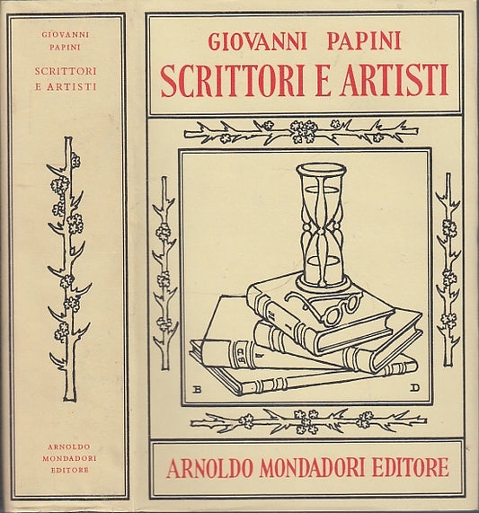 LN- SCRITTORI E ARTISTI - GIOVANNI PAPINI - MONDADORI -- 1a ED.- 1959- CS- XFS68