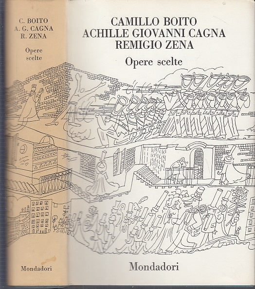 LN- OPERE SCELTE - CAMILLO BOITO CAGNA ZENA - MONDADORI --- 1967- CS - XFS43