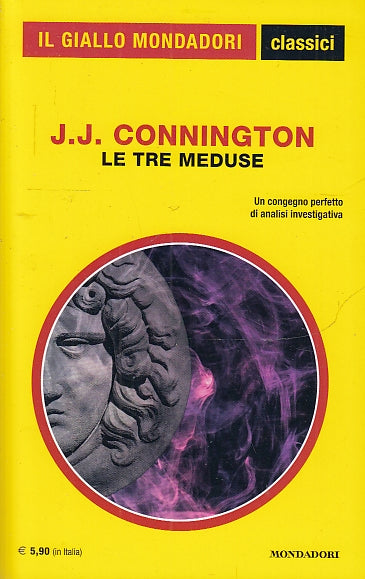 LN2- GIALLI MONDADORI CLASSICI N.1430 LE TRE MEDUSE - CONNINGTON- B- XFS