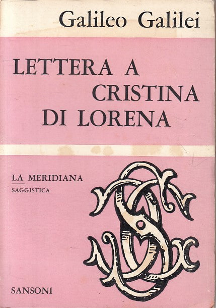 LS- LETTERA A CRISTINA DI LORENA - GALILEI - SANSONI --- 1943 - B - ZFS290