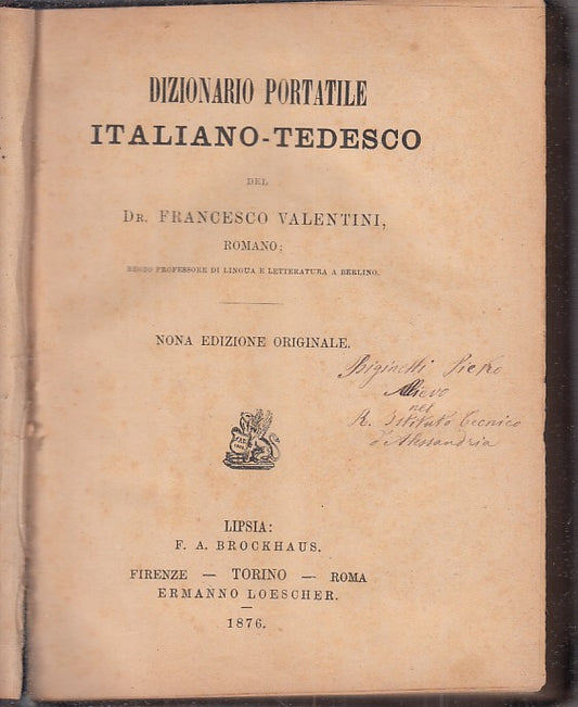 LZ- DIZIONARIO PORTATILE ITALIANO-TEDESCO - VALENTINI - LOESHER --- 1876 - C - ZFS435