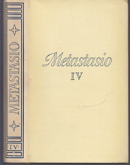 LN- COFANETTO VOL. IV TUTTE LE OPERE - METASTASIO - MONDADORI--- 1954- CS- XFS70