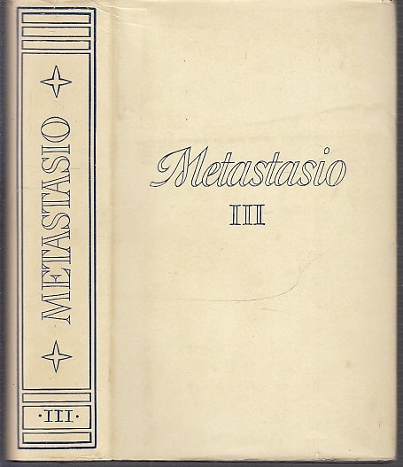 LN- COFANETTO VOL. III TUTTE LE OPERE - METASTASIO- MONDADORI--- 1951- CS- XFS70