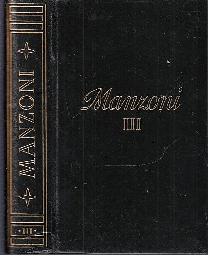 I PROMESSI SPOSI TOMO TERZO - MANZONI - MONDADORI -- 1a ED. - 1963- C- XFS70