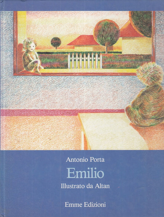 LB- EMILIO - ANTONIO PORTA - EMME EDIZIONI --- 1982 - C - ZFS663