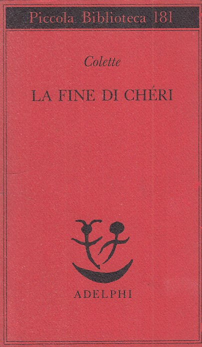 LN - LA FINE DI CHERI - COLETTE - ADELPHI --- 1985 - B - ZFS474