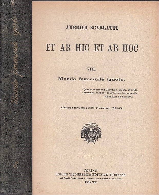 LZ - ET AB HIC ET AB HOC - AMERIGO SCARLATTI - UTET --- 1942 - C - YFS722