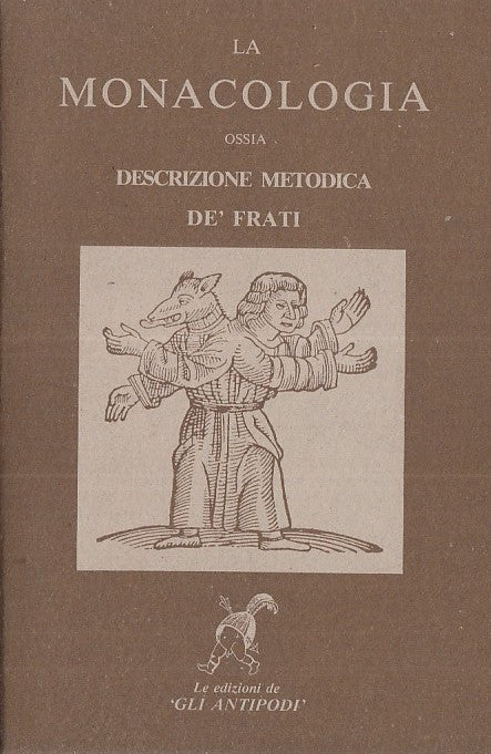 LZ - LA MONACOLOGIA - GIOVANNI FISIOFILO - GLI ANTIPODI --- 1979 - B - YFS722