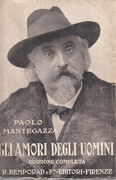 LZ- GLI AMORI DEGLI UOMINI - PAOLO MANTEGAZZA - BEMPORAD --- 1934 - B - YFS722