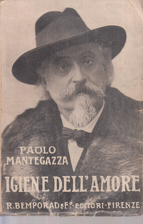 LZ- IGIENE DELL'AMORE - PAOLO MANTEGAZZA - BEMPORAD --- 1935 - B - YFS722
