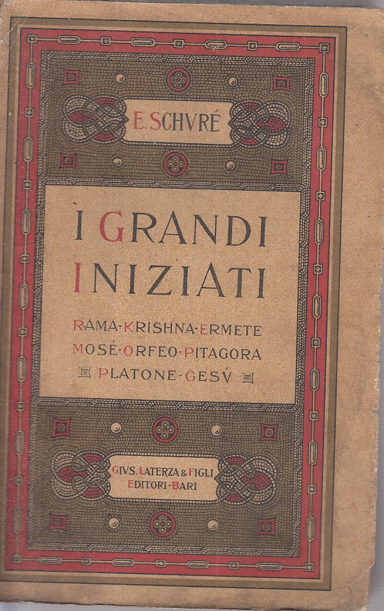 LZ- I GRANDI INIZIATI - EDOARDO SCHURE' - LATERZA --- 1929 - B - YFS722
