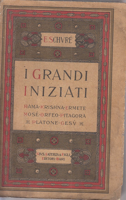 LZ- I GRANDI INIZIATI - EDOARDO SCHURE' - LATERZA --- 1929 - B - YFS722